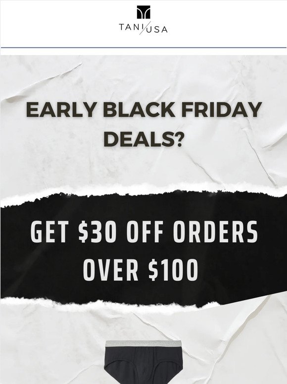 Early Black Friday Deals? 30% off orders over $100
