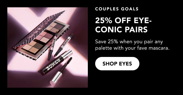 Save 25% when you pair any eyeshadow palette with your fave mascara