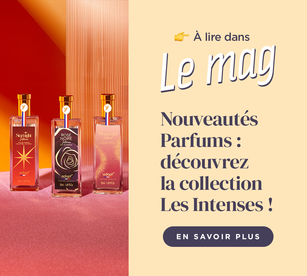 Nouveautés Parfums : découvrez la collection Les Intenses ! 