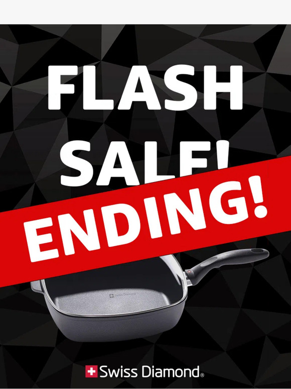 Flash Sale Ending! Up to 40% Off select Swiss Diamond Cookware!