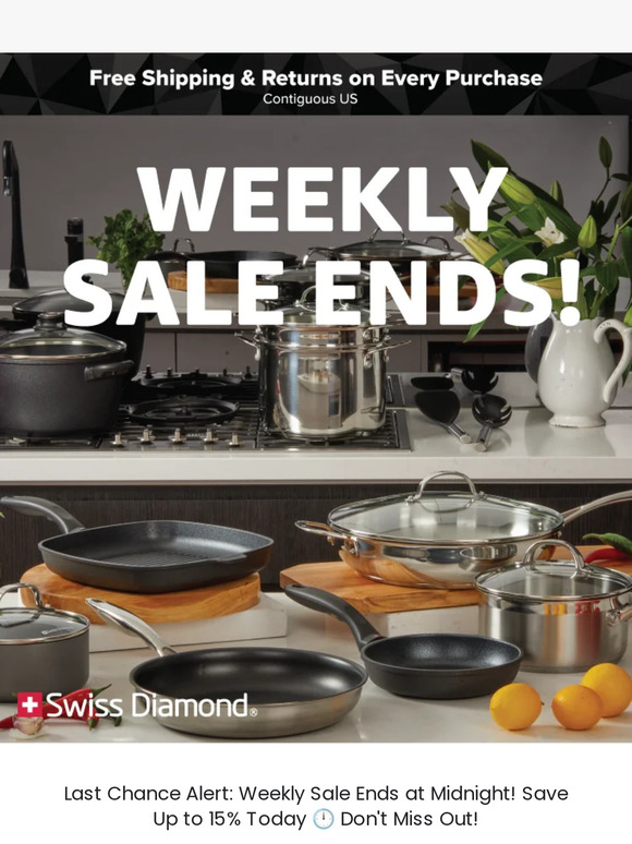Last Call: Weekly Sale Ends at Midnight! Save 15% on Swiss Diamond Cookware 🍳
