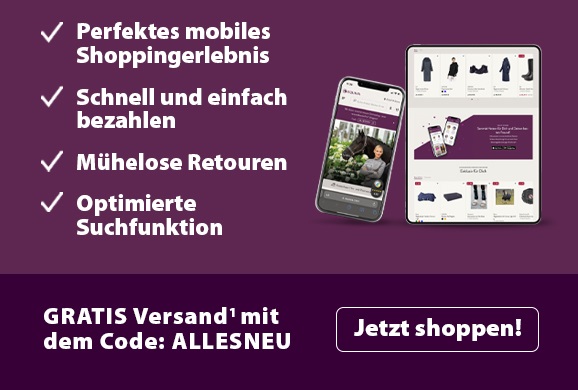 Unser neuer Onlineshop: Perfektes mobiles Shoppingerlebnis | Schnell und einfach bezahlen | Mühelose Retouren | Optimierte Suchfunktion