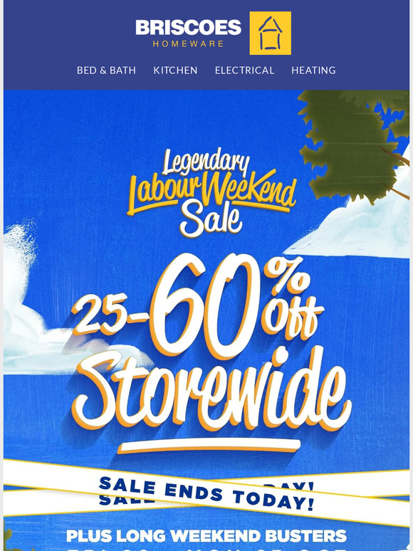 Briscoes LAST CHANCE 2560 off deals ends today! Milled