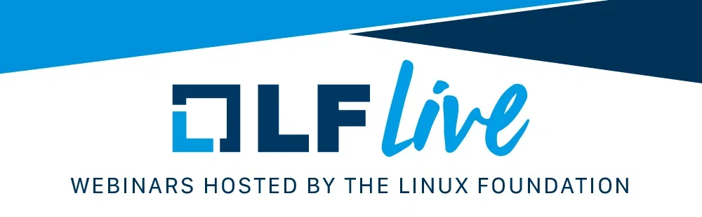 LFLive Webinars Hosted by The Linux Foundation