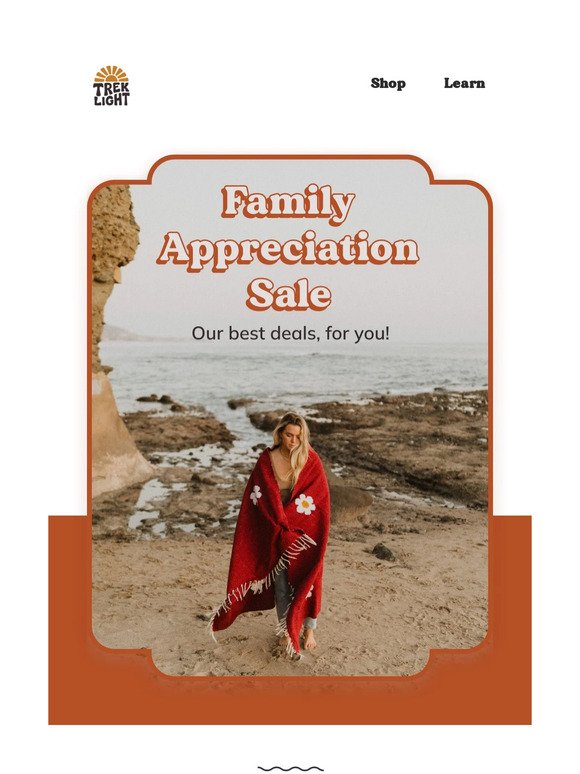Our Family Appreciation Sale Starts Now