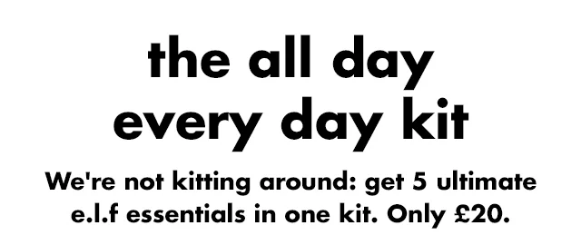 The All Day Every Day Kit