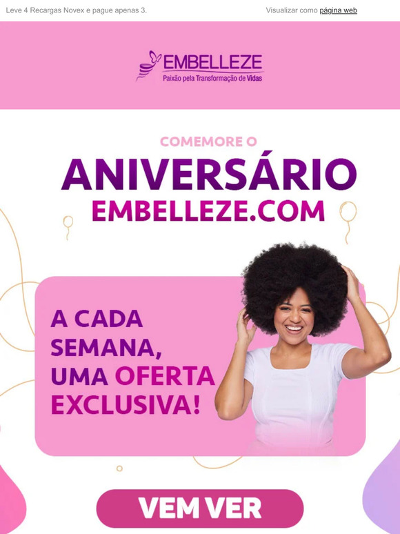 Toda semana uma oferta especial para você! 🥰