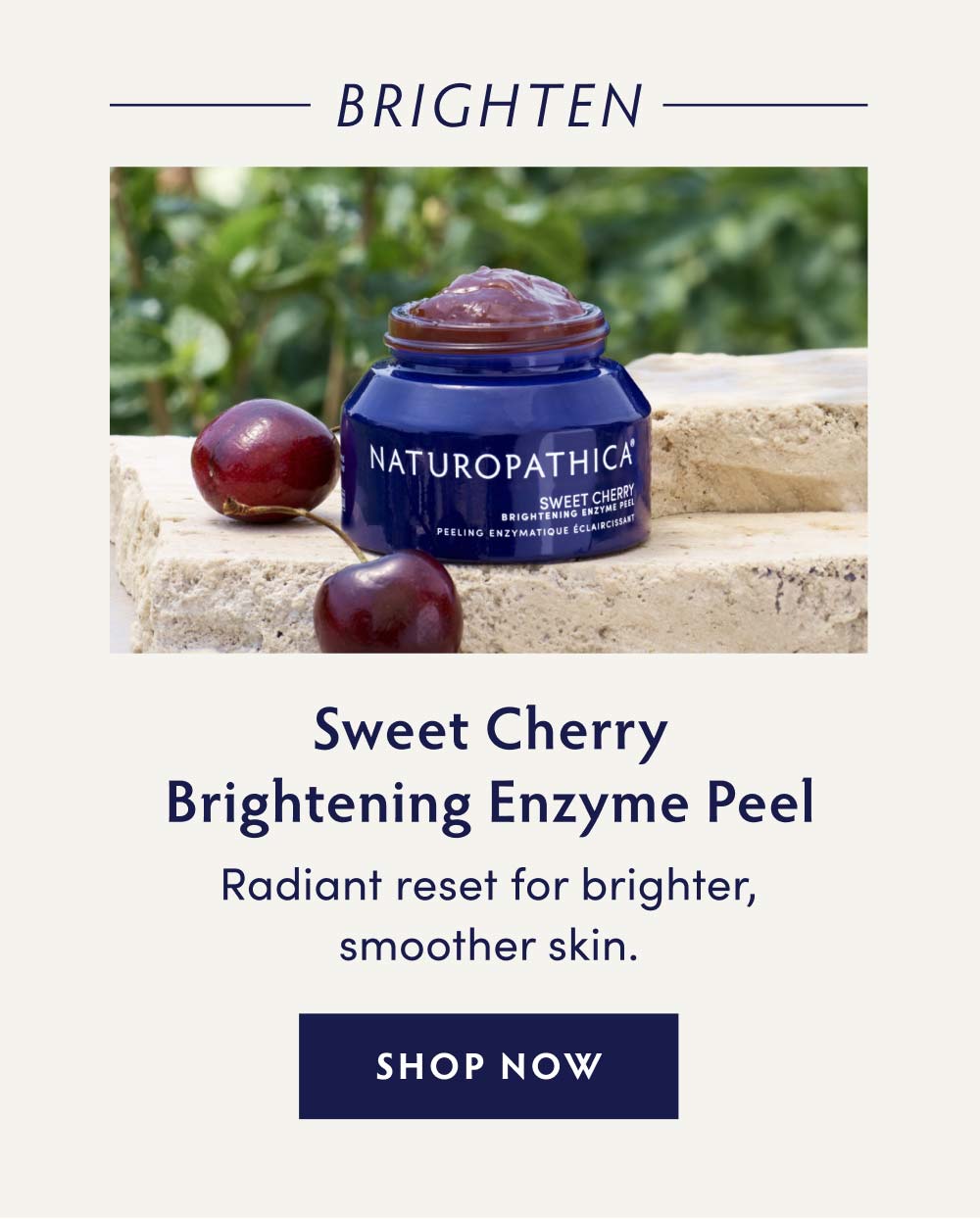 BRIGHTEN Sweet Cherry Brightening Enzyme Peel is a radiant reset for brighter, smoother skin.