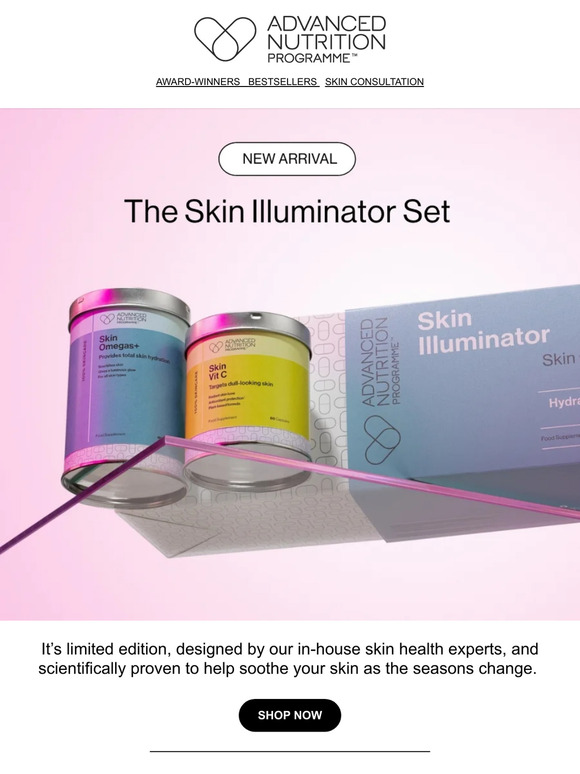 Advanced Nutrition Programme Discover our limitededition Skin