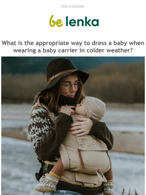 BeLenka Europe What is the appropriate way to dress a baby when wearing a baby carrier in