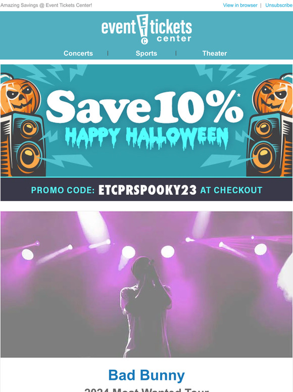 Event Tickets Center SAVE NOW! 👻 No tricks! Only treats! Bad Bunny