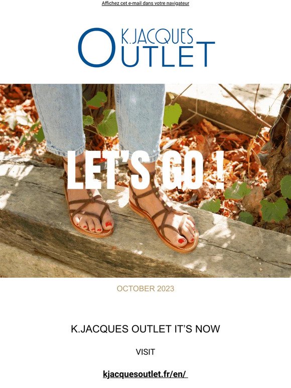 K.Jacques Outlet it's NOW ! 🤩