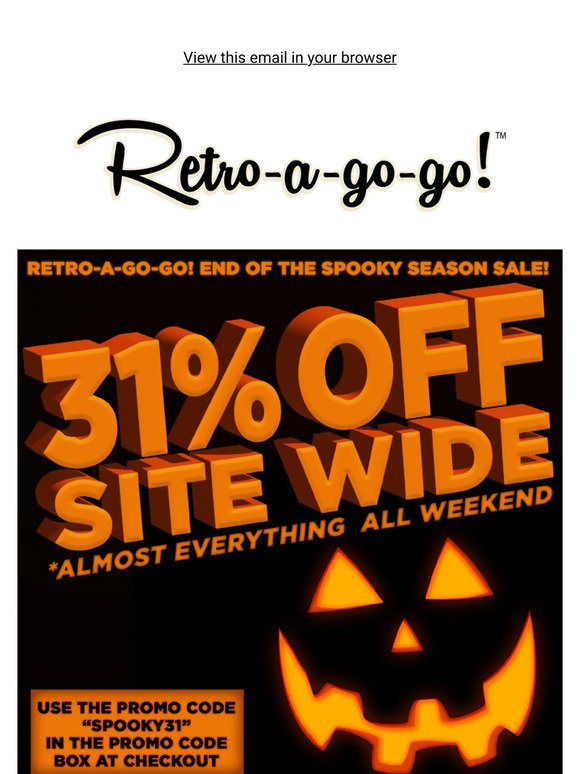 31% OFF SITE WIDE! Starts Now!