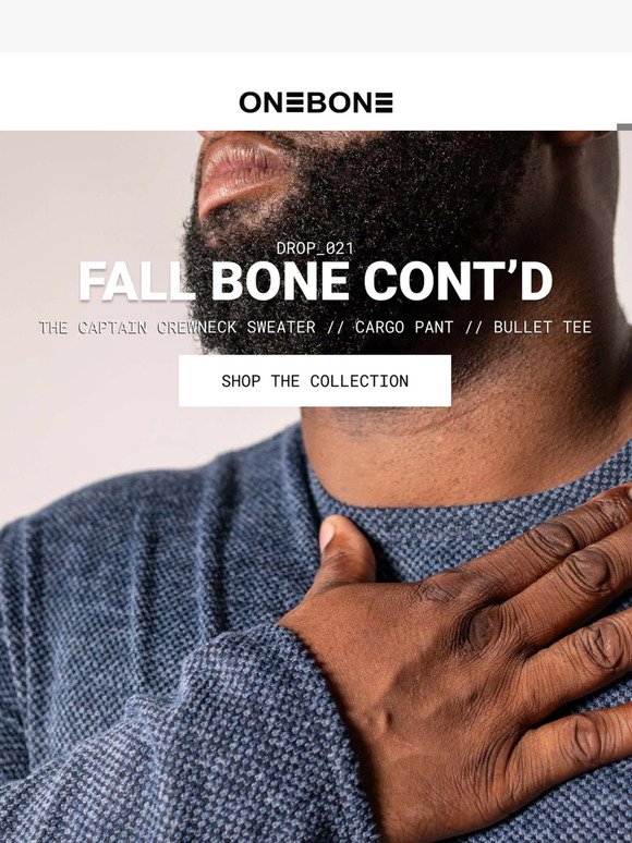 Selling Fast: NEW Fall Bone styles for everyBODY