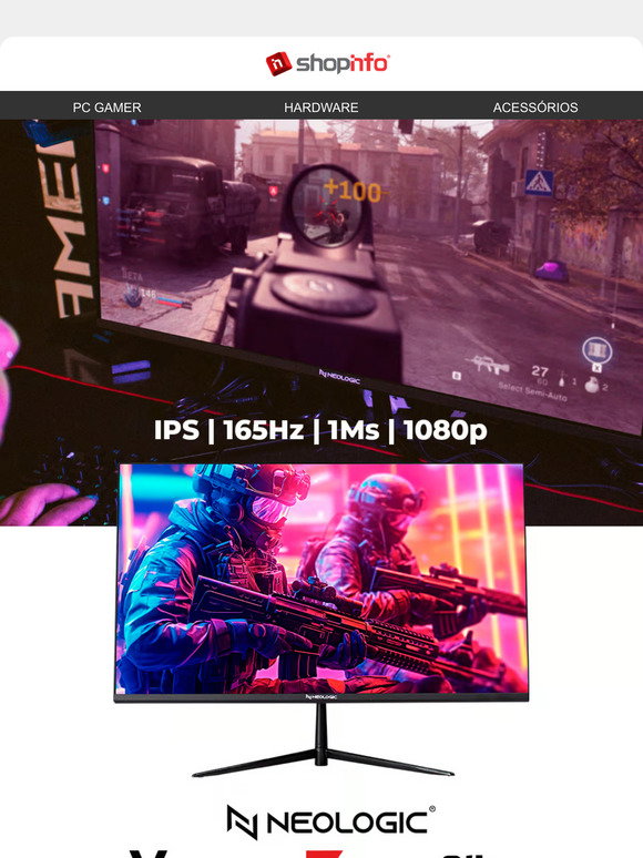 Shopinfo: Monitor Gamer Neologic 24" 165Hz 1Ms por R$699? Só aqui mesmo ...