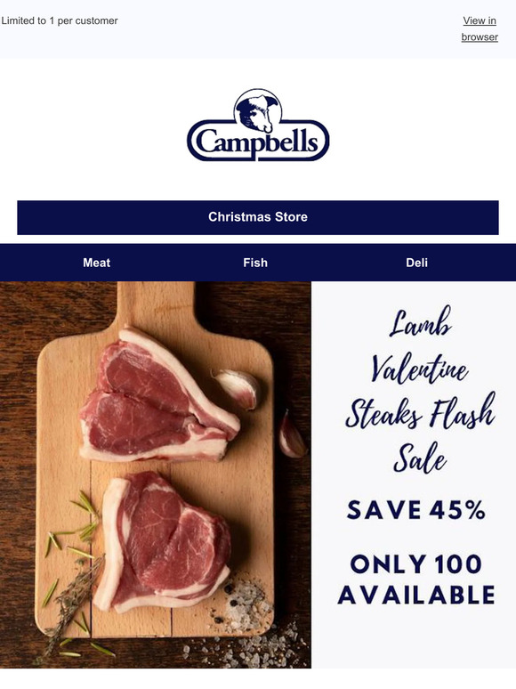 Campbells Meat Save 45 on Lamb Steaks! Only 100 Available Milled