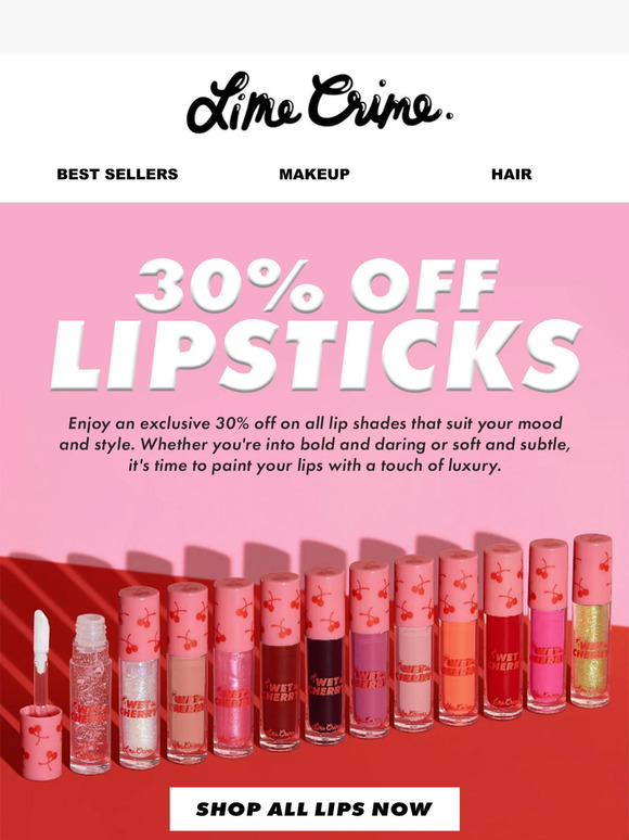 ⚡ Save 30% off Lipsticks today!