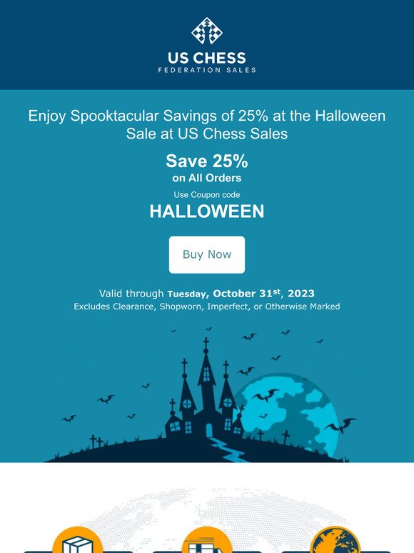 Enjoy Spooktacular Savings of 25% at the Halloween Sale at US Chess Sales