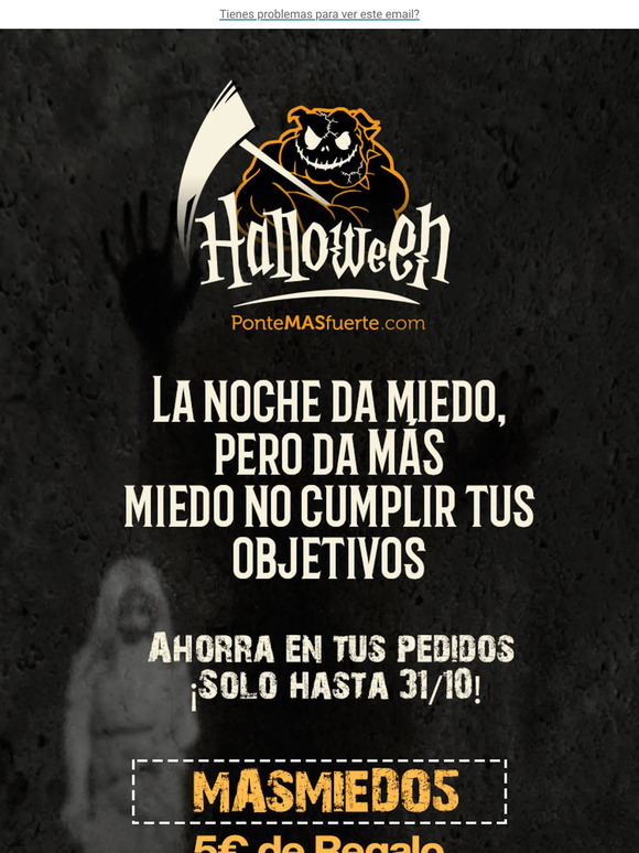 15€ de descuento* para quitarte el miedo 🫣