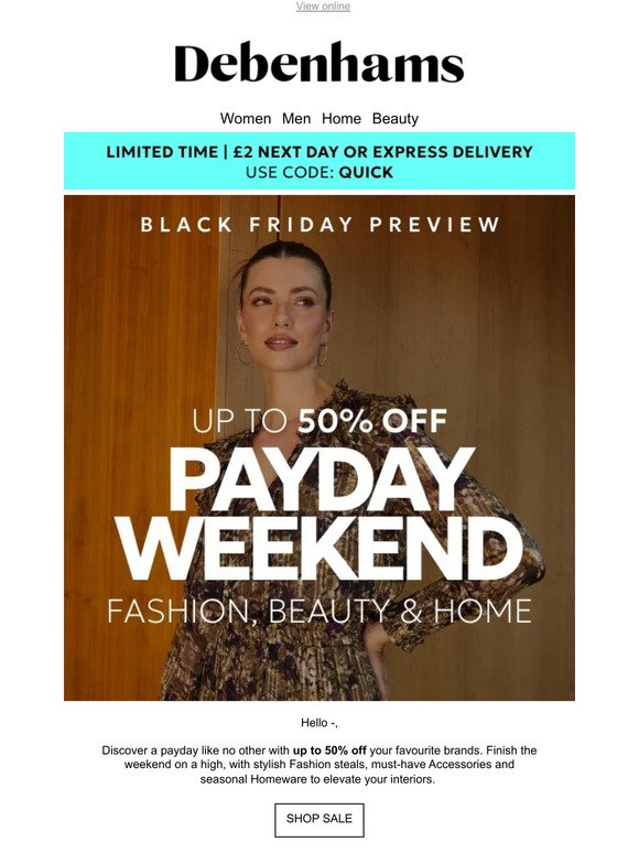 £2 Next Day Delivery ends midnight + Up to 50% off this payday weekend