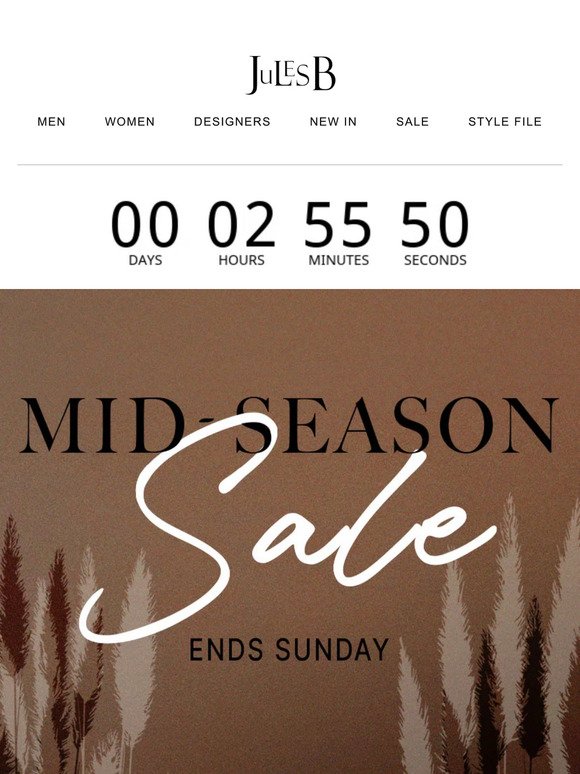 Mid-season sale ends today