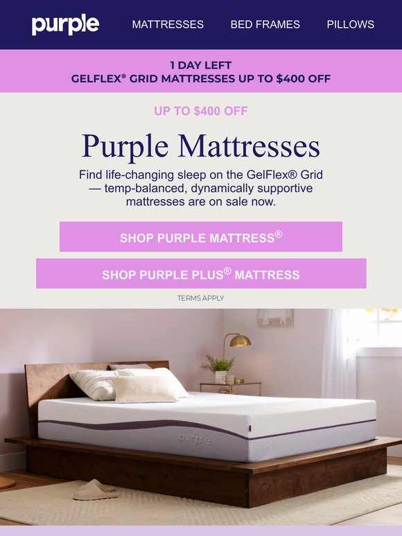 One Day Left: Up to $400 off a brand-new Purple Mattress.