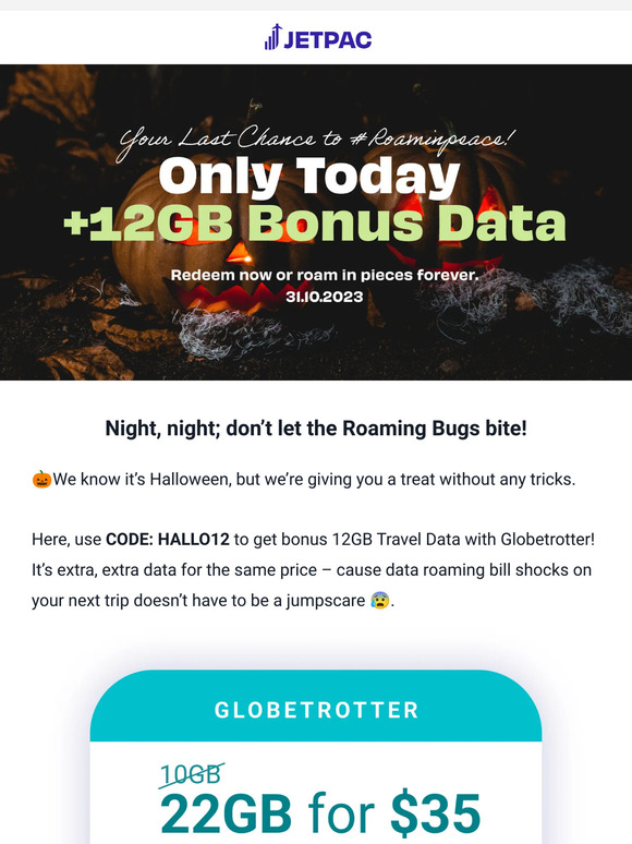 👻LAST DAY to grab Bonus 12GB Data!