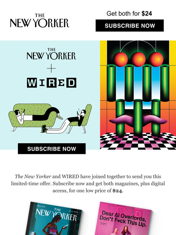 The New Yorker Subscribe now and get The New Yorker and WIRED for one