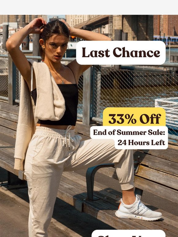 Last Chance for the End of Summer Sale