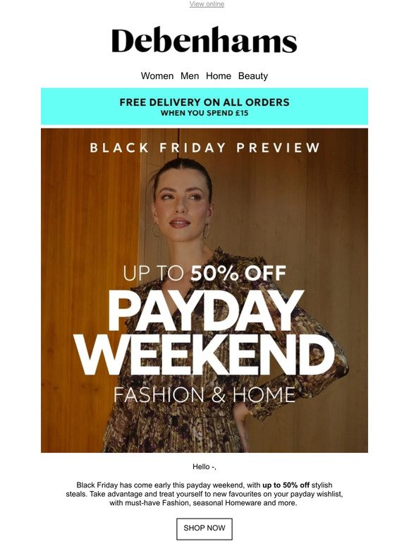 FREE delivery + Up to 50% off your payday wishlist