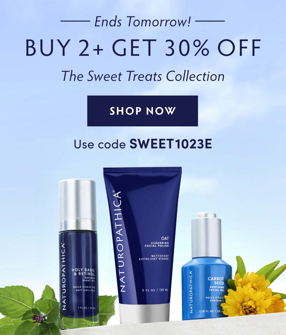BUY 2+ GET 30% OFF the Sweet Treats Collection Use code SWEET1023E SHOP NOW