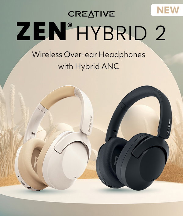 Creative: [NEW LAUNCH] Block out the noise with Creative Zen Hybrid 2 ...