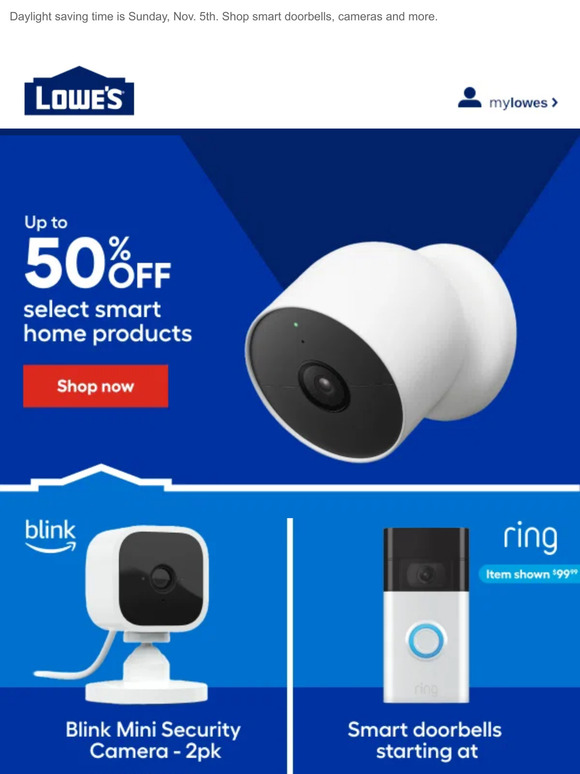 Get up to 50% OFF smart products for a safer home.