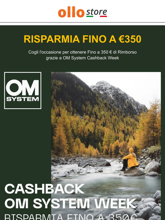 OM SYSTEM Cashback⚡: Fino a 350 € di Rimborso