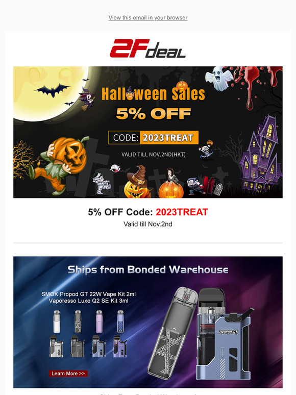 2Fdeal: Halloween Sales 5% off till Nov.2nd & New Arrivals!