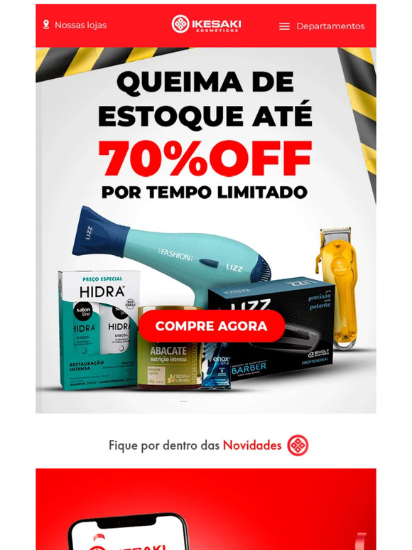 Ultimas Peças: Queima de estoque 🔥 até 70% OFF! 😱