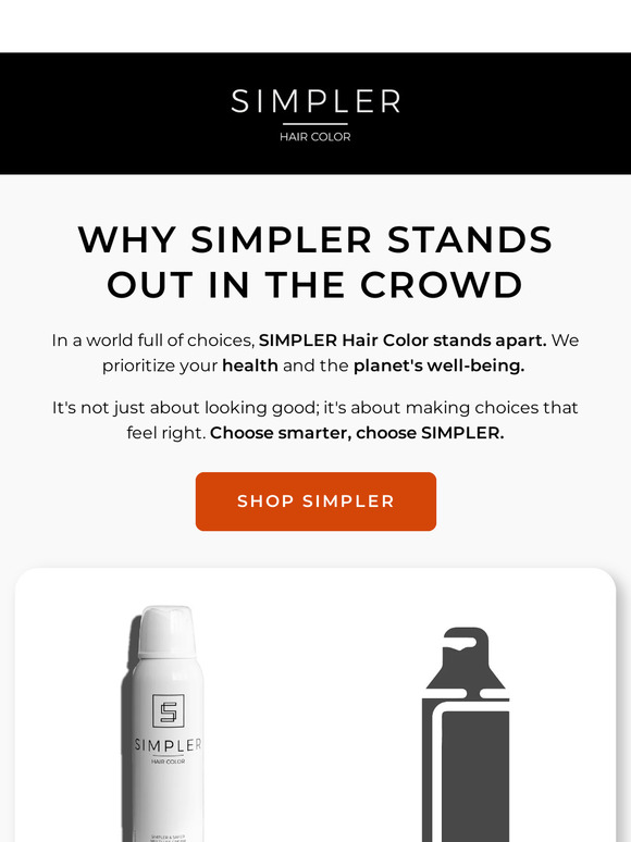 Simpler Hair Color Why more men are choosing SIMPLER Hair Color Milled