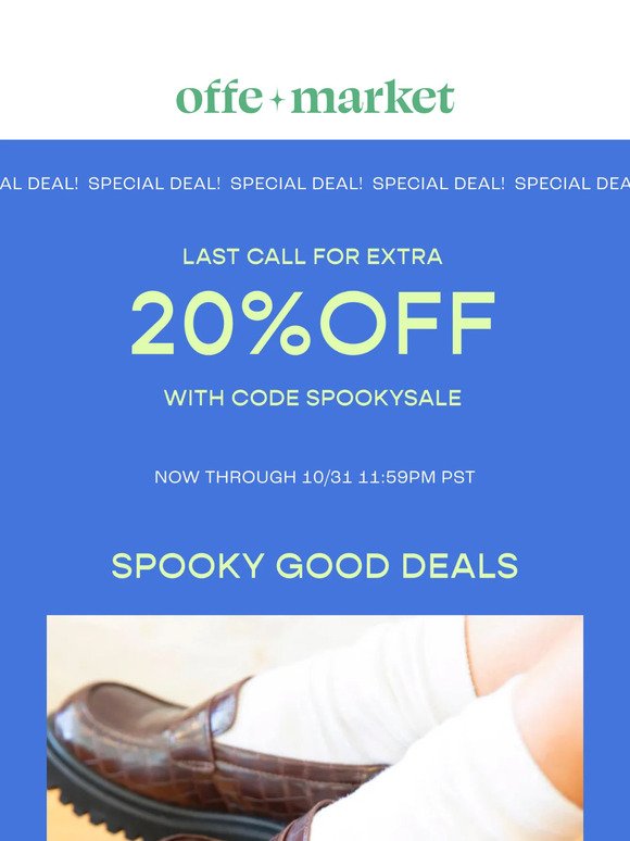 Last chance for SpOoKy SaViNgS!!!