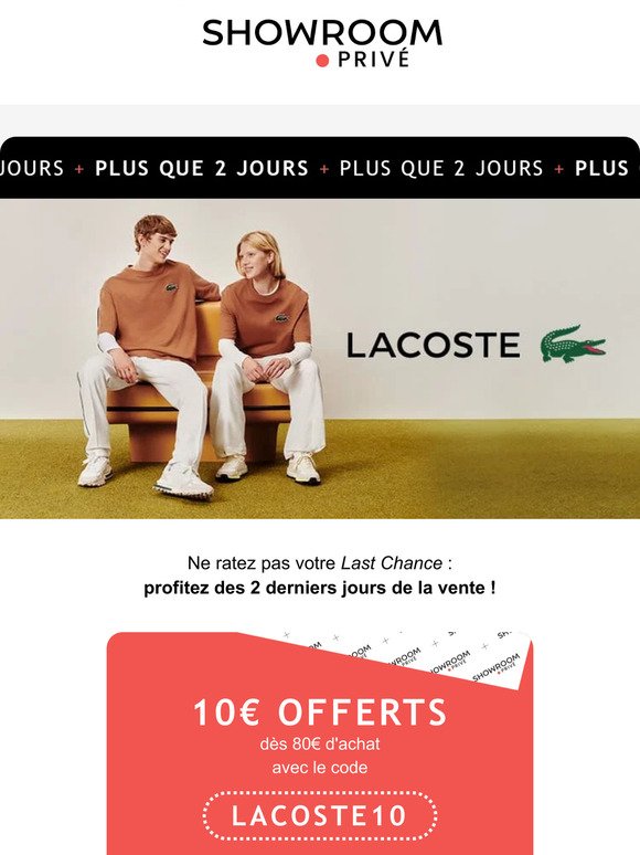 LACOSTE LAST CHANCE : Profitez de 10€* OFFERTS dès 80€ d'achat avec le code LACOSTE10 🐊