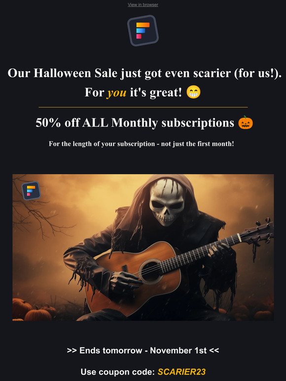 Last chance for a scary discount!