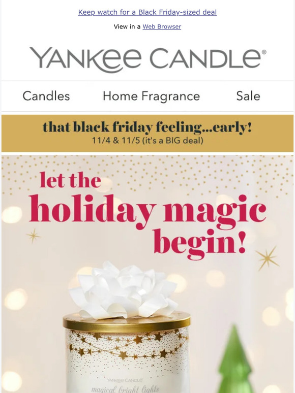Yankee Candle Company The holiday season begins with 40 off Milled