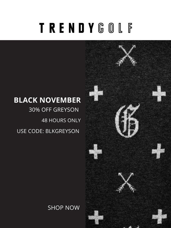 Black November Starts Now | Take 30% off Greyson
