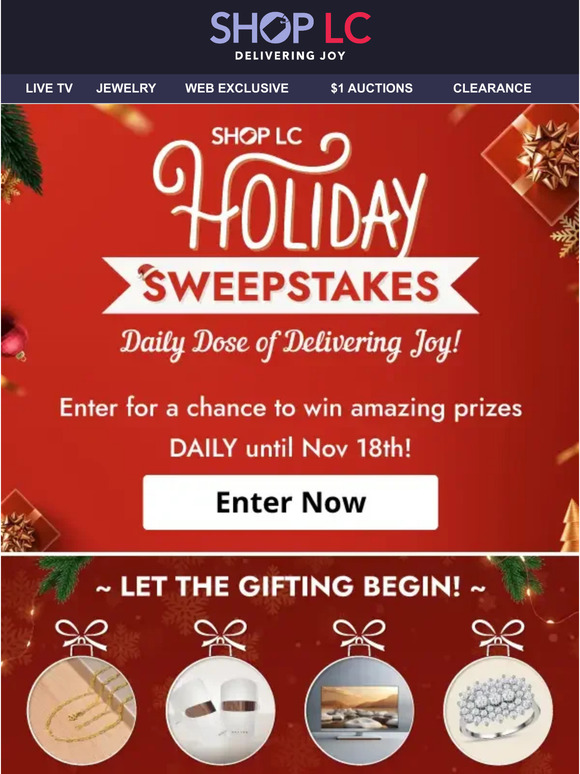 Shop LC Holiday Sweepstakes is LIVE! Enter for your chance to win one Shop LC Holiday Sweepstakes is LIVE! Enter for your chance to win one