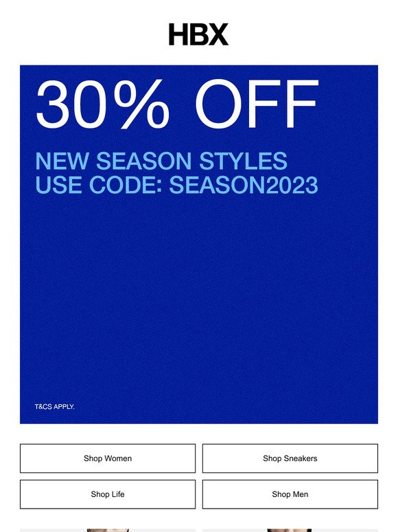 Don’t forget your 30% off for New Season styles