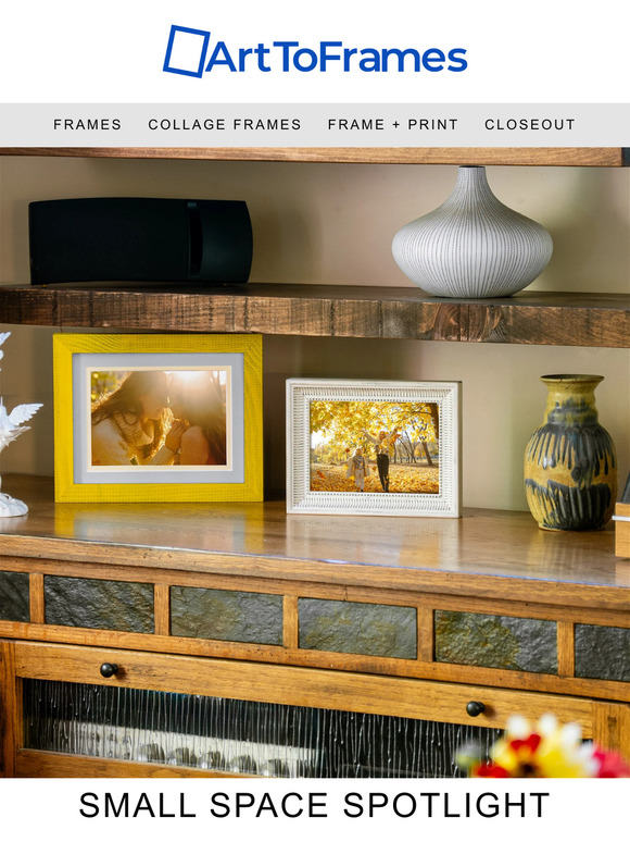 Art to Frames , Custom and Personalized framing Small Spaces, Big