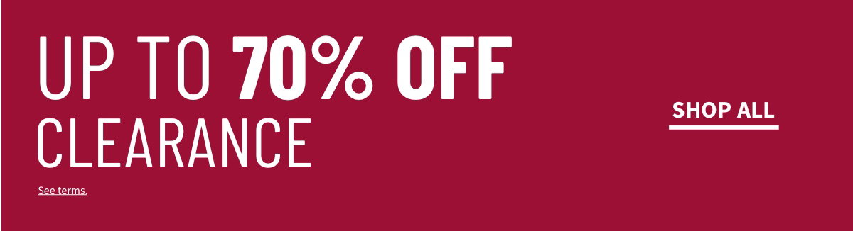 New Markdowns Up to 70% off Clearance Shop All See terms.