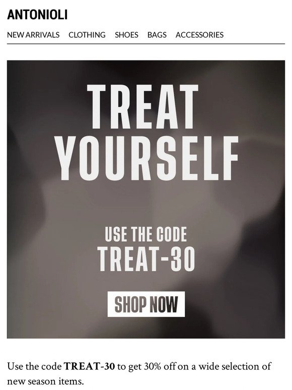 Treat Yourself – Get 30% Off