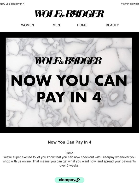 Yay! You Can Now Clearpay With Wolf & Badger