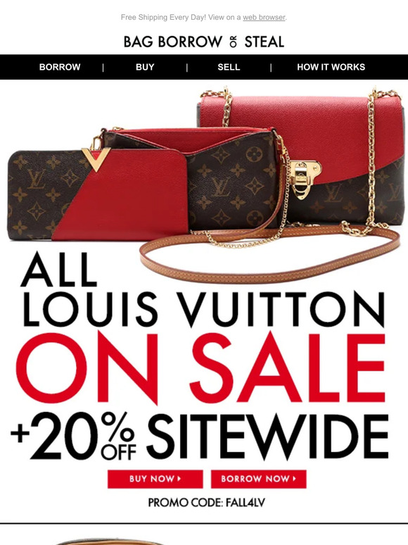 Bag Borrow or Steal: ALL Louis Vuitton on SALE + Extra 15% off SITEWIDE