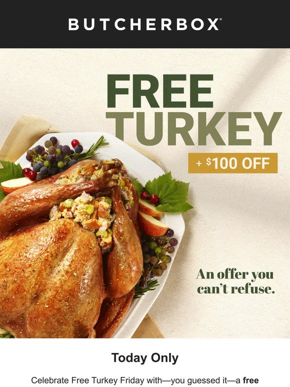 Today Only: $100 Off AND a Free Turkey!